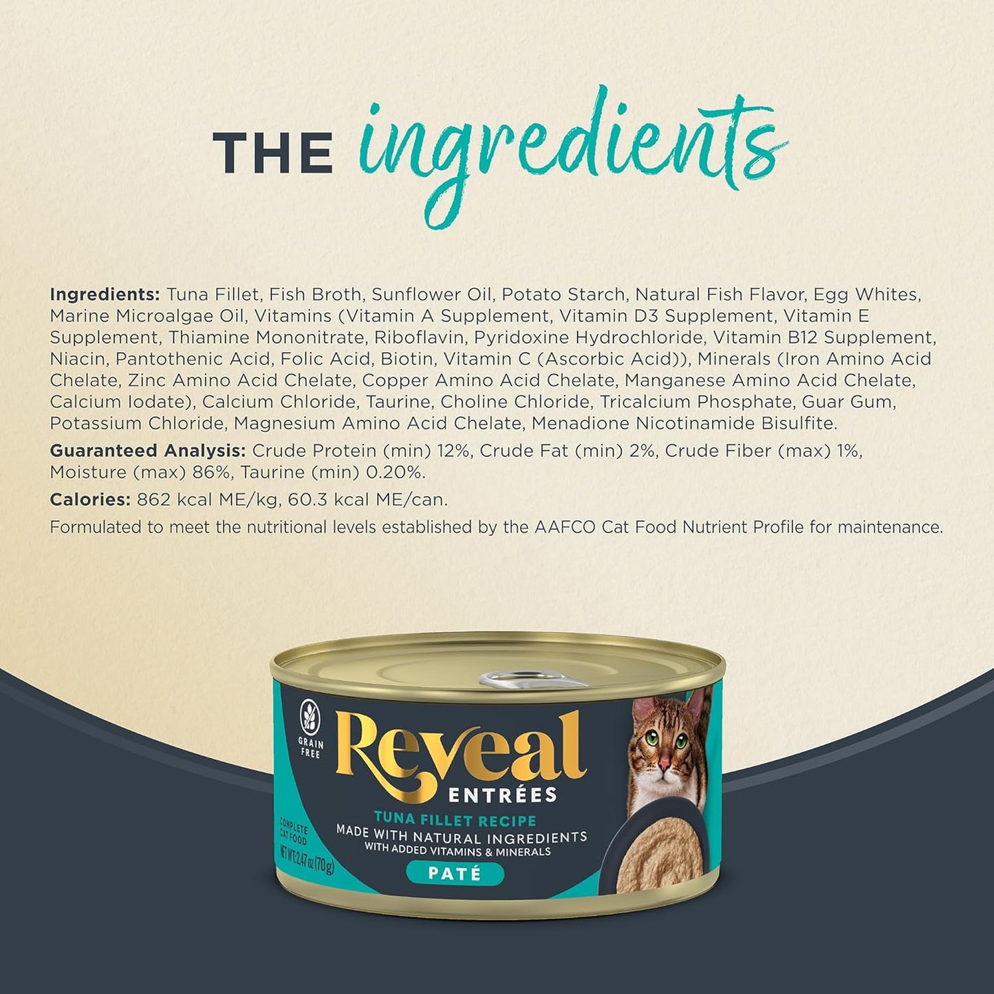 Reveal Entrées Natural Wet Cat Food Paté, Grain-Free with Added Vitamins & Minerals, Carrageenan-Free Tuna Fillet Paté Recipe (24 x 2.47 oz Cans)
