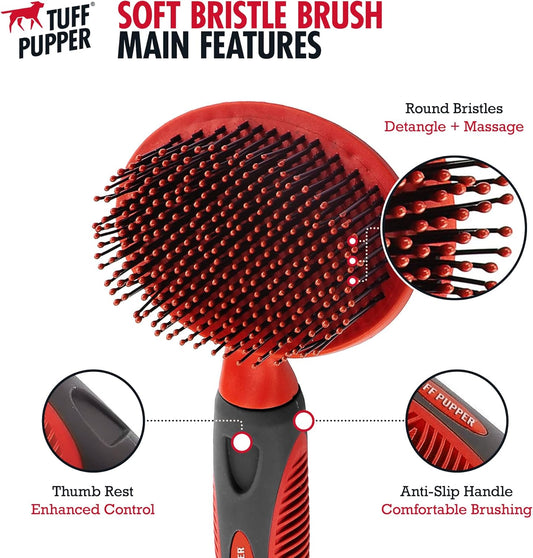 Tuff Pupper Round Bristle Soft Brush for Dogs and Cats | Gentle Grooming for Short or Long Hair | Soft Pin Tool for Sensitive Skin | Detangle & Remove Loose Fur | For Dematting & Detangling Undercoat